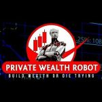 Private Wealth Robot EA Unlimited